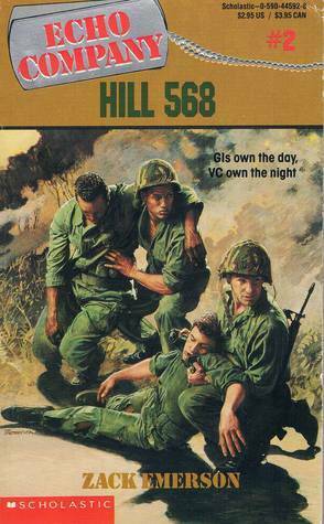 Hill 568 by Ellen Emerson White, Zack Emerson