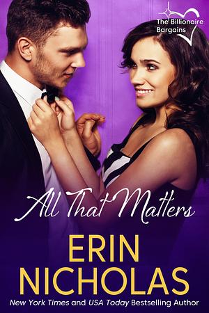 All That Matters by Erin Nicholas