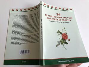 36 Klasszikus Magyar Vers Magyarul és Angolul by István Tótfalusi