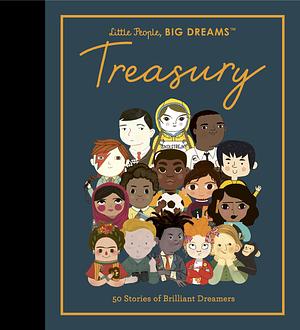 Treasury: 50 Stories from Brilliant Dreamers by Lisbeth Kaiser, Maria Isabel Sánchez Vegara