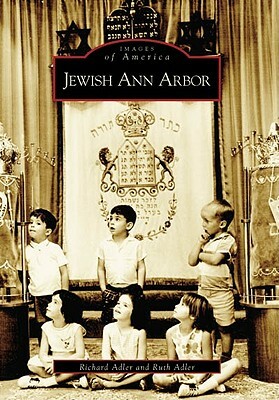 Jewish Ann Arbor by Richard Adler