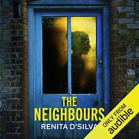 The Neighbours by Renita D’Silva