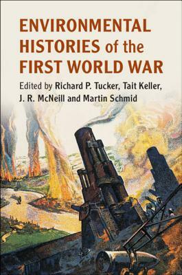 Environmental Histories of the First World War by 