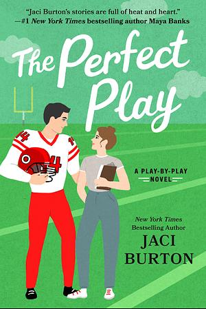 The Perfect Play by Jaci Burton