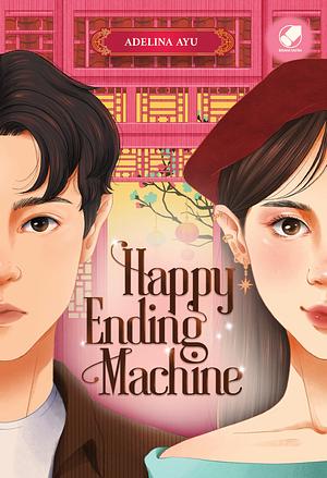 Happy Ending Machine by Adelina Ayu