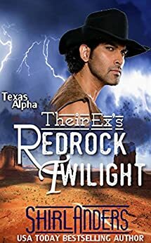 Their Ex's Redrock Twilight by Shirl Anders