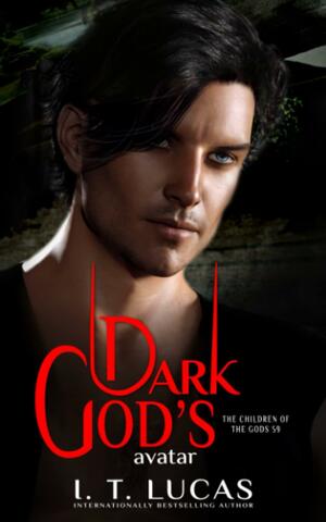 Dark God's Avatar by I.T. Lucas