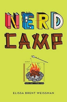 Nerd Camp by Elissa Brent Weissman