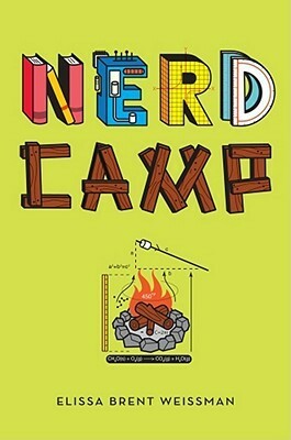 Nerd Camp by Elissa Brent Weissman