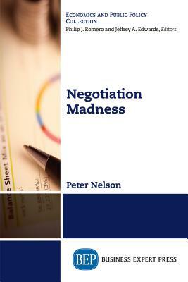 Negotiation Madness by Peter Nelson
