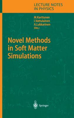 Novel Methods in Soft Matter Simulations by 