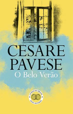 O Belo Verão by Cesare Pavese