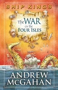 The War of the Four Isles by Andrew McGahan