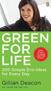 Green for Life: 200 Simple Eco-ideas For Every Day by Gillian Deacon