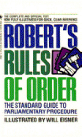 Robert's Rules of Order: The Standard Guide to Parliamentary Procedure by Henry Martyn Robert