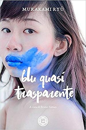 Blu quasi trasparente by Ryū Murakami