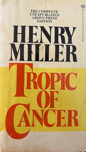 Tropic of Cancer by Henry Miller