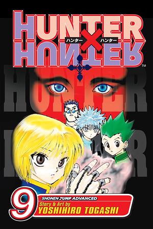 Hunter x Hunter, Vol. 9 by Yoshihiro Togashi