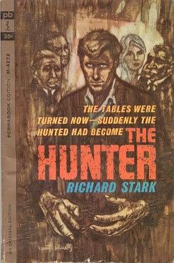 The Hunter: A Parker Novel by Richard Stark