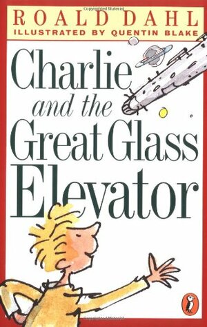 Charlie and the Great Glass Elevator by Roald Dahl