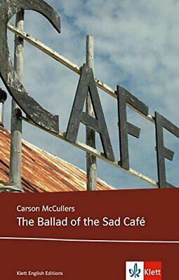 The Ballad Of The Sad Café text And Study Aids by Tobias Hergt, Carson McCullers