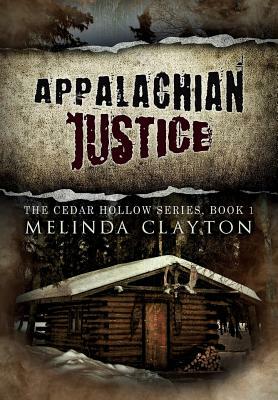 Appalachian Justice by Melinda Clayton