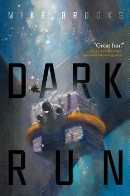 Dark Run, Volume 1 by Mike Brooks