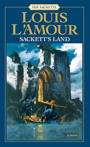 Sackett's Land by Louis L'Amour