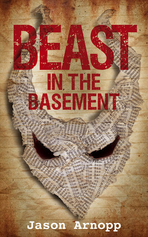 Beast in the Basement by Jason Arnopp