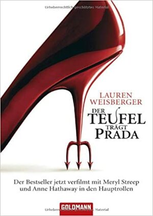 Der Teufel trägt Prada by Lauren Weisberger