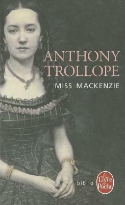 Miss MacKenzie by Anthony Trollope