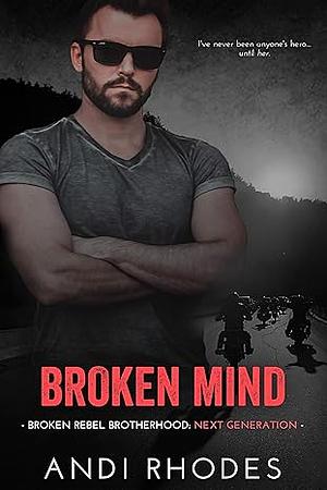 Broken Mind by Andi Rhodes