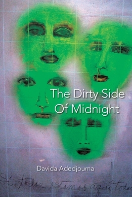 The Dirty Side of Midnight by Davida Adedjouma