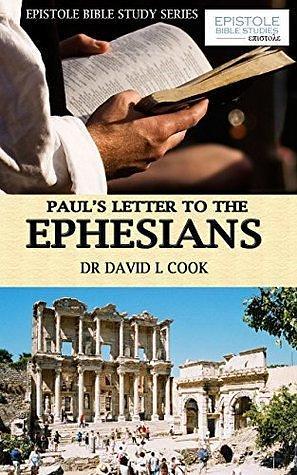 Paul's Letter to the Ephesians by David Lamar Cook, David Lamar Cook