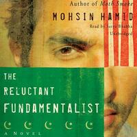 The Reluctant Fundamentalist by Mohsin Hamid