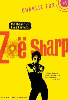 Killer Instinct by Zoë Sharp