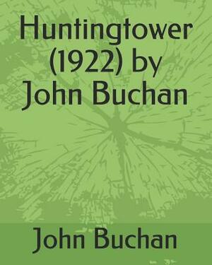 Huntingtower  by John Buchan