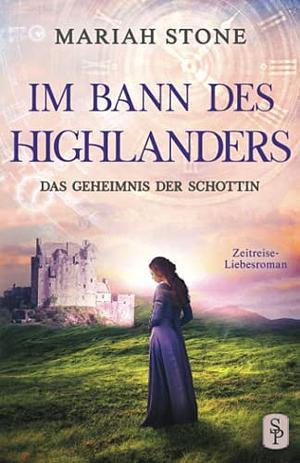  Das Geheimnis der Schottin by Mariah Stone