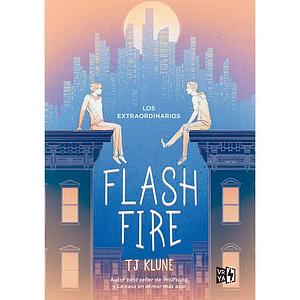 Flash Fire by TJ Klune