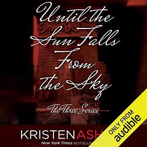 Until the Sun Falls from the Sky by Kristen Ashley