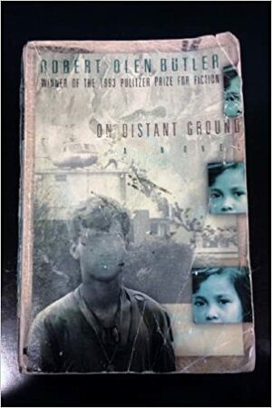 On Distant Ground by Robert Olen Butler