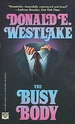The Busy Body by Donald E. Westlake