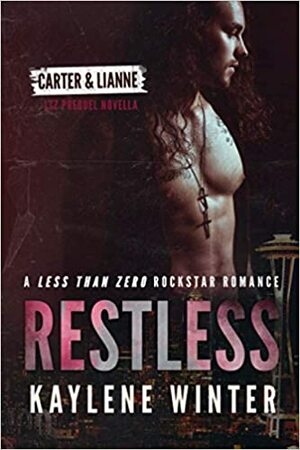 Restless by Kaylene Winter