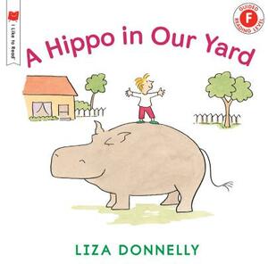 A Hippo in Our Yard by Liza Donnelly
