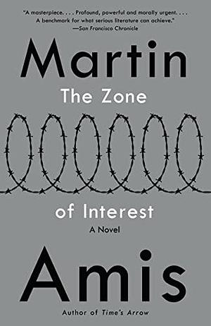 The Zone of Interest by Martin Amis