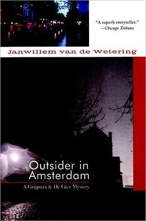 Outsider in Amsterdam by Janwillem van de	Wetering