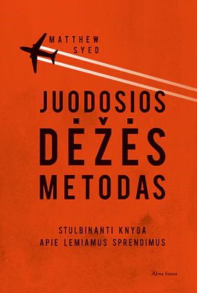 Juodosios dėžės metodas by Matthew Syed