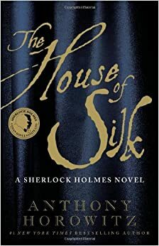 The House of Silk by Anthony Horowitz