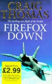 Firefox Down! by Craig Thomas