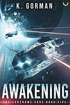 Awakening by K. Gorman